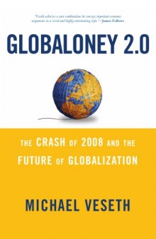 Globaloney 2.0: The Crash of 2008 and the Future of Globalization