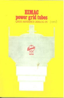 Eimac Power Grid Tubes Quick Reference Catalog 175