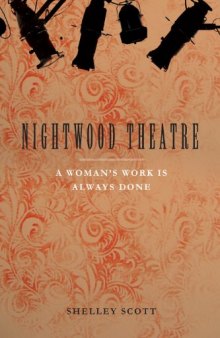 Nightwood Theatre: A Woman's Work Is Always Done
