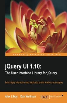 jQuery UI 1.10: The User Interface Library for jQuery