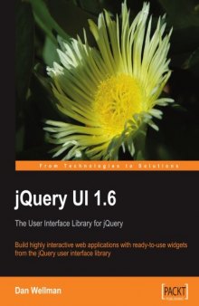 JQuery UI 1.6 The User Interface Library for JQuery