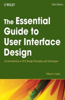 The essential guide to user interface design: an introduction to GUI design principles and techniques