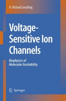 Voltage-Sensitive Ion Channels: Biophysics of Molecular Excitability