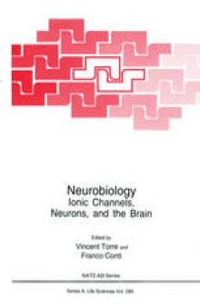 Neurobiology: Ionic Channels, Neurons and the Brain