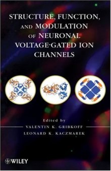 Structure, Function and Modulation of Neuronal Voltage-Gated Ion Channels