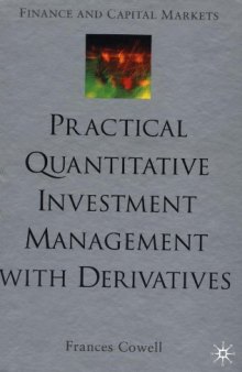 Practical Quantitative Investment Management With Derivatives