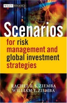 Scenarios for Risk Management and Global Investment Strategies (The Wiley Finance Series)