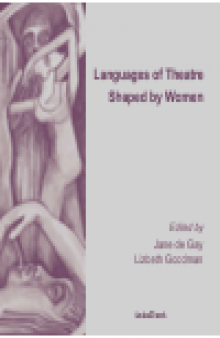 Languages of Theatre Shaped by Women