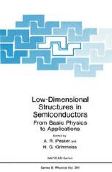 Low-Dimensional Structures in Semiconductors: From Basic Physics to Applications