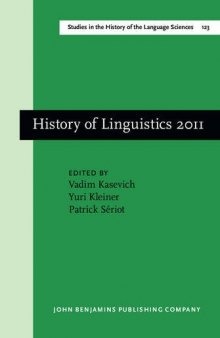 History of Linguistics 2011: Selected Papers from the 12th International Conference on the History of the Language Sciences