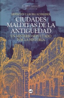 Ciudades Malditas de La Antiguedad (Spanish Edition)