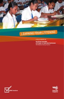 Learning from Listening - A policy report on Maldivian teachers attitudes to their own profession