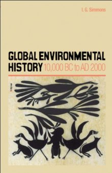 Global Environmental History: 10,000 BC to Ad 2000