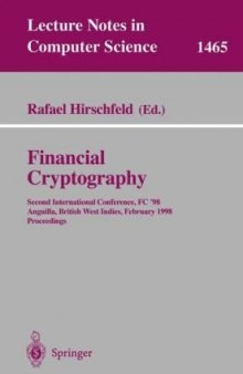 Financial Cryptography: Second International Conference, FC '98 Anguilla, British West Indies February 23–25, 1998 Proceedings