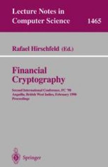 Financial Cryptography: Second International Conference, FC '98 Anguilla, British West Indies February 23–25, 1998 Proceedings