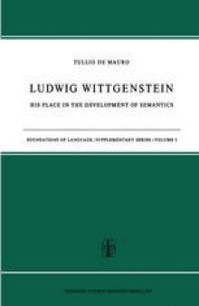 Ludwig Wittgenstein: His Place in the Development of Semantics