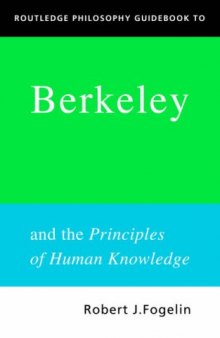 Routledge Philosophy GuideBook to Berkeley and the Principles of Human Knowledge (Routledge Philosophy GuideBooks)