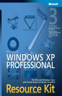 Microsoft  Windows  XP Professional Resource Kit, Third Edition