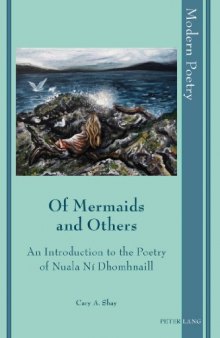 Of Mermaids and Others : an introduction to the poetry of Nuala N ̕Dhomhnaill
