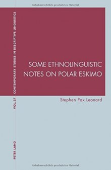 Some Ethnolinguistic Notes on Polar Eskimo