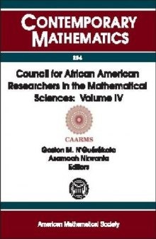 Council for African American Researchers in the Mathematical Sciences: Volume IV  Sixth Conference for African American Researchers in the Mathematical Sciences, ... Maryland