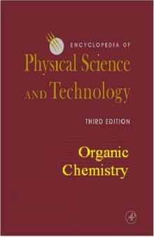 Encyclopedia of Physical Science and Technology - Organic Chemistry