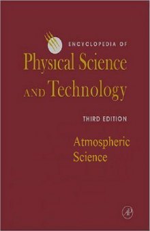 Encyclopedia of Physical Science and Technology, 3e, Atmospheric Science