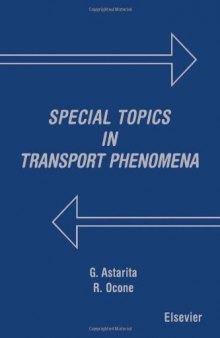 Special Topics in Transport Phenomena