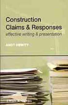 Construction claims & responses : effective writing & presentation