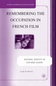 Remembering the Occupation in French Film: National Identity in Postwar Europe