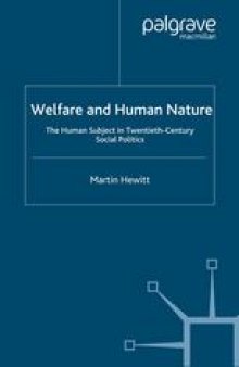 Welfare and Human Nature: The Human Subject in Twentieth-Century Social Politics