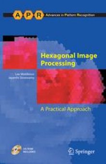 Hexagonal Image Processing: A Practical Approach