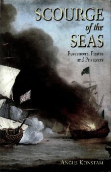 Scourge of the Seas - Buccaneers, Pirates and Privateers
