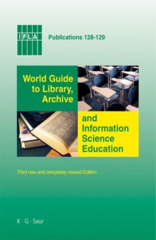 World Guide to Library, Archive and Information Science Education (Ifla Publications)