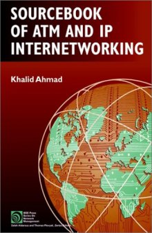 Sourcebook of ATM and IP Internetworking (IEEE Press Series on Network Management)