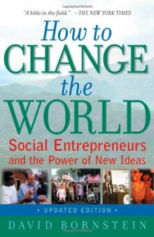 How to change the world: social entrepreneurs and the power of new ideas