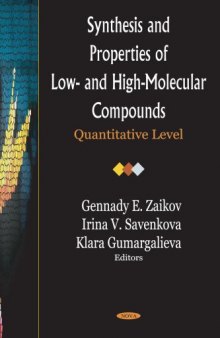 Synthesis And Properties of Low- And High-Molecular Compounds: Quantitative Level