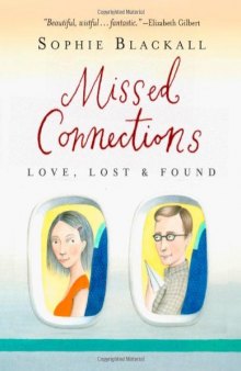 Missed Connections: Love, Lost & Found  