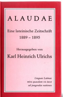Alaudae : eine lateinische Zeitschrift
