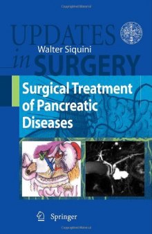 Surgical Treatment of Pancreatic Diseases (Updates in Surgery)
