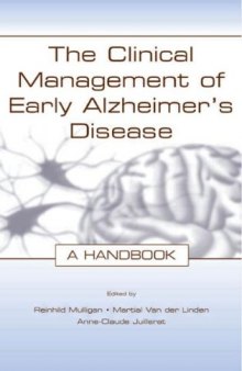 The Clinical Management of Early Alzheimer's Disease: A Handbook