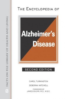 The Encyclopedia of Alzheimer's Disease, 2nd Edition (Facts on File Library of Health and Living)