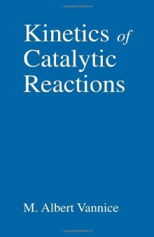 Kinetics of Catalytic Reactions - Solutions Manual