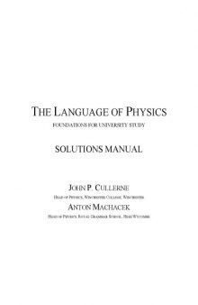 The Language of Physics: A Foundation for University Study - Solutions Manual 