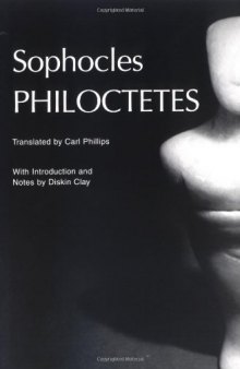 Philoctetes (Greek Tragedy in New Translations)