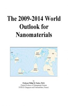 The 2009-2014 World Outlook for Nanomaterials