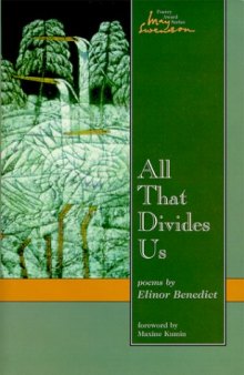 All That Divides Us: Poems (Swenson Poetry Award)