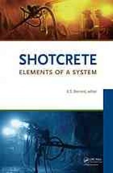 Shotcrete : elements of a system