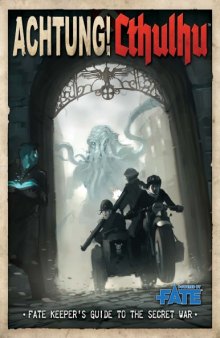 A﻿chtung! Cthulhu: Fate Keepers's Guide to the Secret War