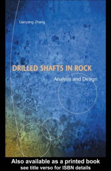 Drilled shafts in rock : analysis and design